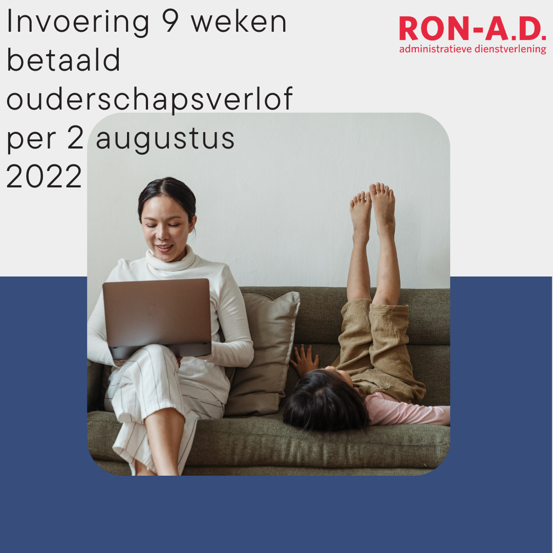 Invoering 9 weken ouderschapsverlof RonAd Administratieve